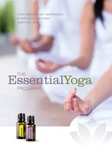 USED-The EssentialYoga Program: Creating Monthly Workshops Introducing doTERRA Essential Oils by Program, Essentialyoga (Paperback)