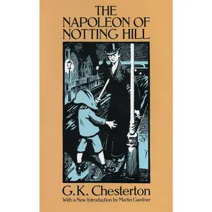 USED-The Napoleon of Notting Hill by Chesterton, G. K. (Paperback)