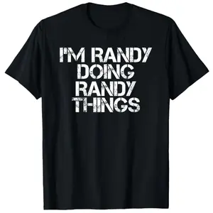 I am Randy, doing Randy's thing" Fun T-shirt - Perfect Christmas gift, cotton blend, casual sports style suitable for men, ideal for outdoor activities, best for Christmas Men's T-Shirts cotton menswear classic cotton tee comfort wear Casual Short-Sleeve