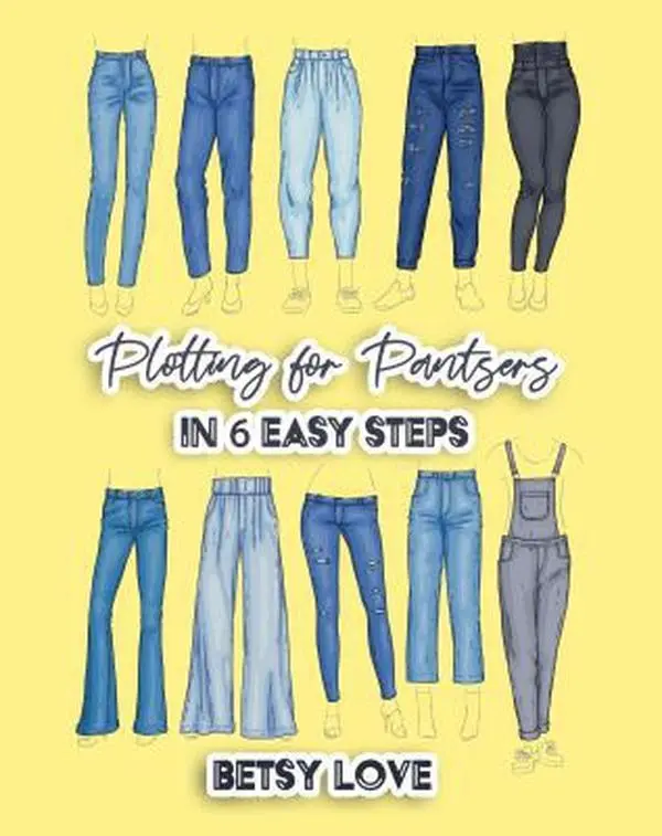 USED-Plotting for Pantsers: In 6 Easy Steps by Betsy Love (Paperback)