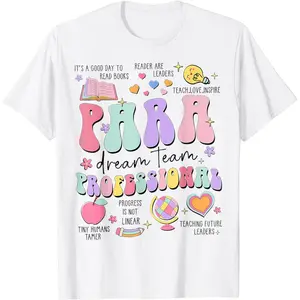 Cotton Short Sleeve Para Dream Team Paraprofessional Appreciation T-Shirt for Men Women