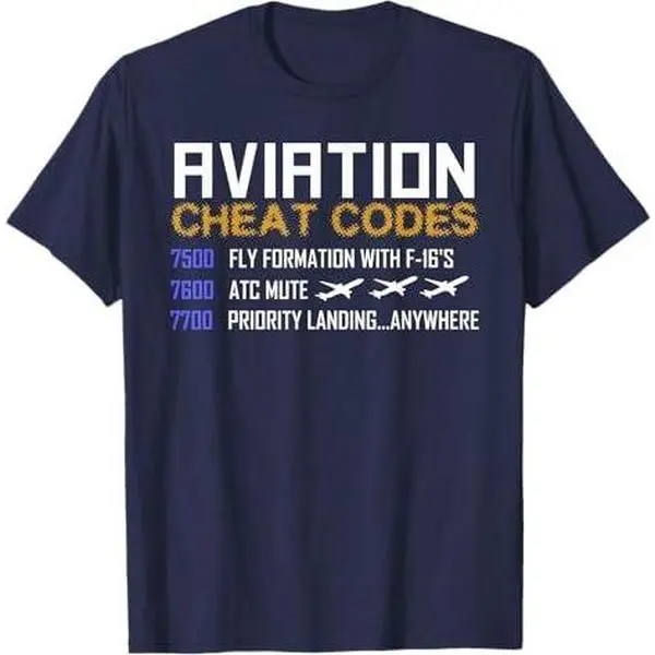 Aviation Cheat Codes 7600 ATC Mute airplane pilot gift T-Shirt