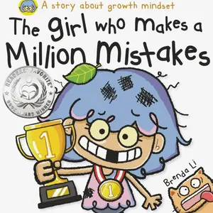 The Girl Who Makes a Million Mistakes: A Growth Mindset Book for Kids to Boost Confidence, Paperback – October 17, 2023