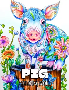 Pig Coloring Book: 50 Cute Coloring Pages for Teens and Adults for Relaxation and Stress Relief