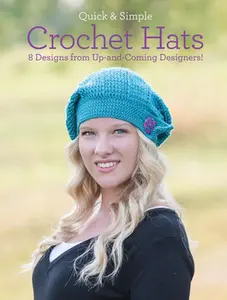 USED-Quick & Simple Crochet Hats: 8 Designs from Up-And-Coming Designers! by Armstrong, Melissa (Paperback)