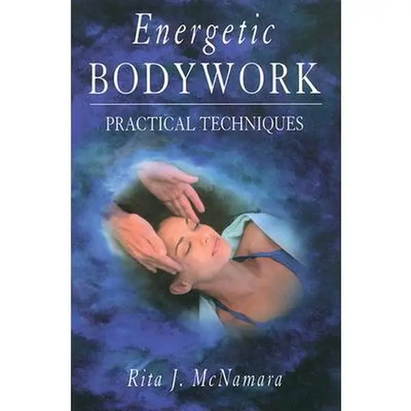 USED-Energetic Bodywork: Practical Techniques by McNamara, Rita J. (Paperback)