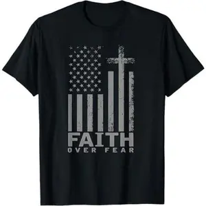 America Pride US Flag Faith Over Fear Prayer T-Shirt