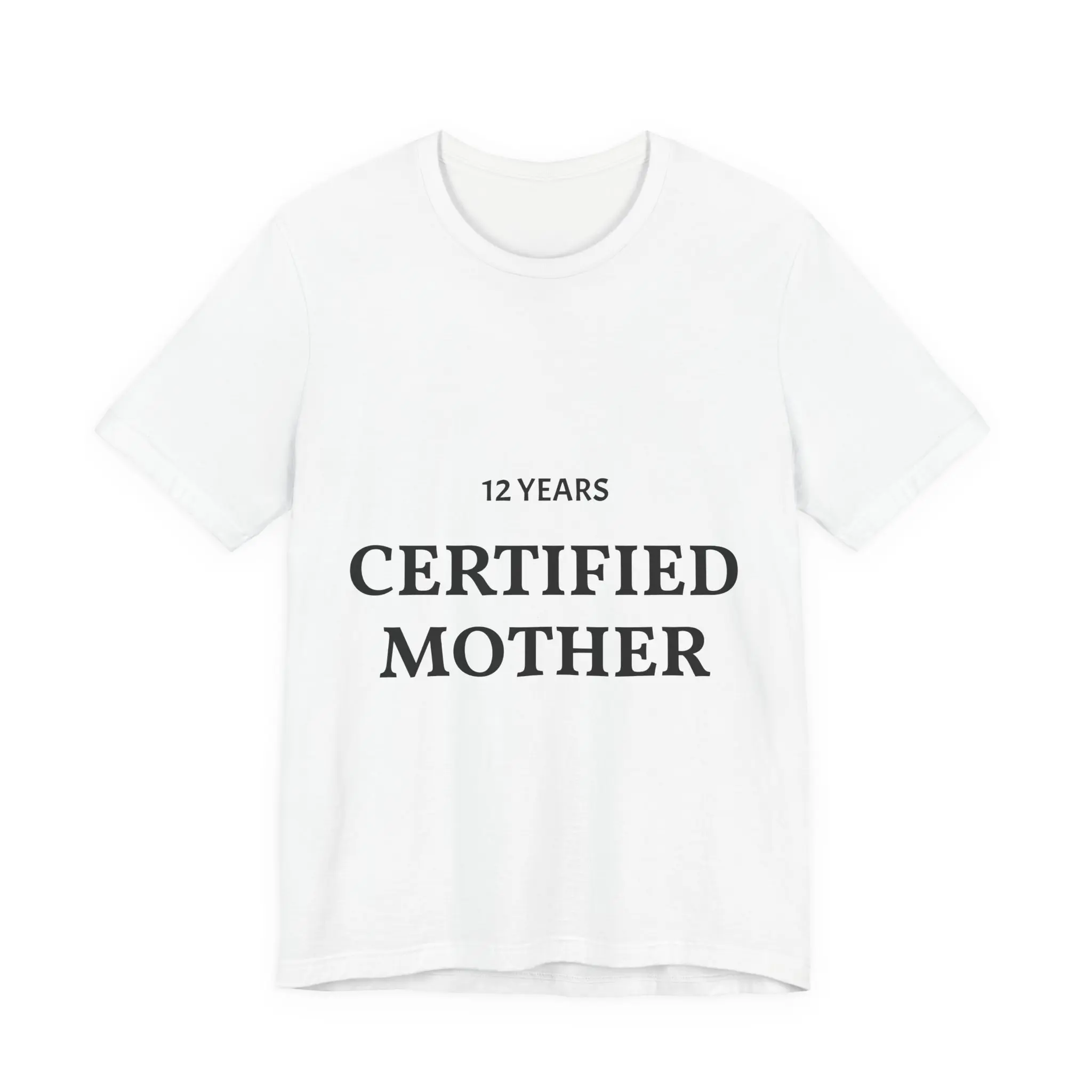 CERTIFIED MOTHER T-Shirt | Feminine Mom Tee