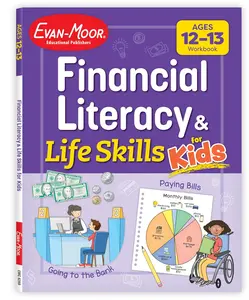 Evan-Moor Financial Literacy and Life Skills for Kids, Ages 12-13, Money Management Workbook, Learn Budgeting, Saving, Spending, and Using