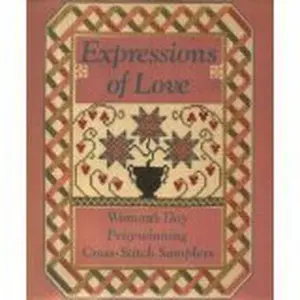 USED-Expressions of Love: Woman's Day Prizewinning Cross-Stitch Samplers by Theresa Capuana (Hardcover)