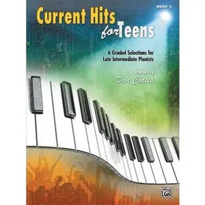 USED-Current Hits for Teens, Bk 3: 6 Graded Selections for Late Intermediate Pianists (Paperback)
