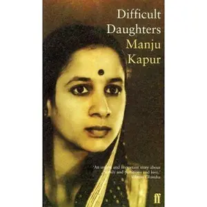 USED-Difficult Daughters: A Novel by Manju Kapur (Paperback)