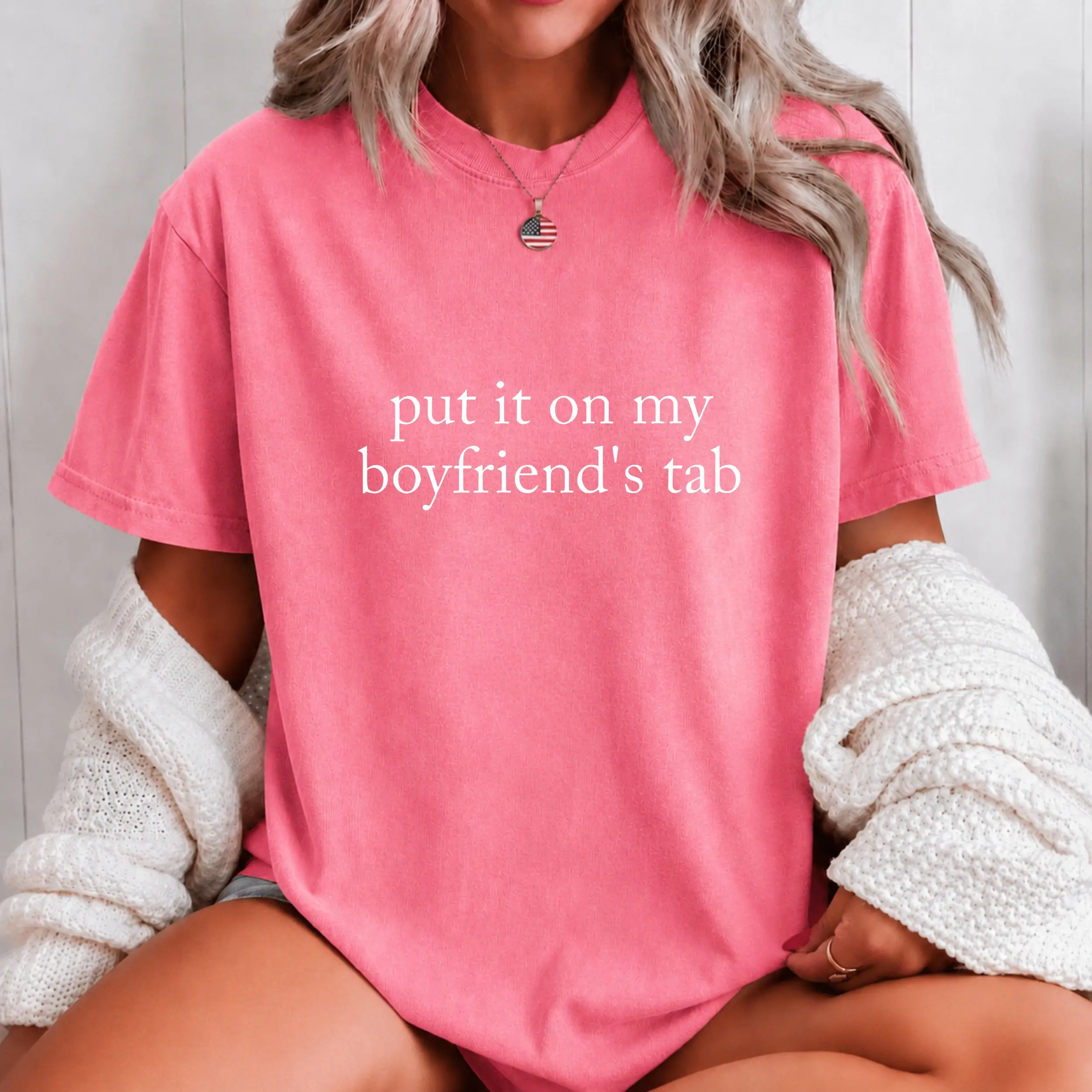 Comfort Colors Put It On My Boyfriend’s Tab T-Shirt, Funny Quote Tee, Funny Gift for Girlfriend, Trendy Gift for Women, For Woman