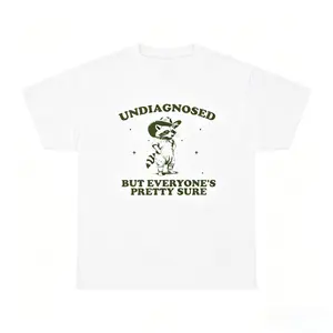 Undiagnosed But Everyone’s Pretty Sure Funny Graphic Tee | Trendy Vintage Raccoon Shirt | Casual Cotton Top