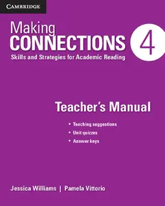 USED-Making Connections Level 4 Teacher's Manual: Skills and Strategies for Academic Reading by Williams, Jessica (Paperback)