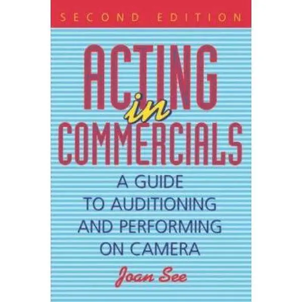 USED Book - Acting in Commercials: A Guide to Auditioning and Performing on Camera by Joan See (Paperback) - english
