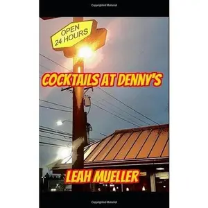 USED-Cocktails at Denny’s by Leah Mueller (Paperback)