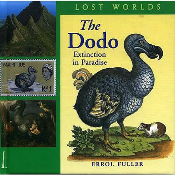 USED-The Dodo: Extinction in Paradise by Fuller, Errol (Hardcover)