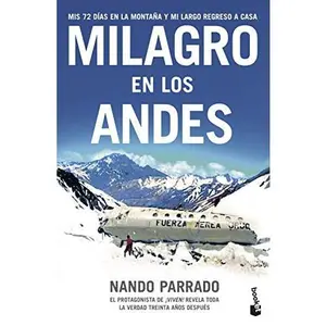 USED-Milagro en los Andes by Nando Parrado (Unknown)