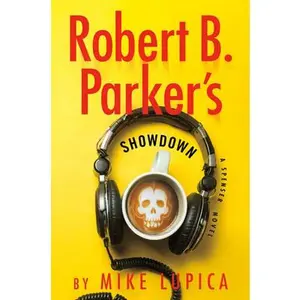 Robert B. Parker's Showdown -- Mike Lupica, Hardcover
