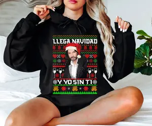 LLega Navidad y Yo Sin Ti Sweatshirt, Ugly Christmas Mexican Tshirt, El Buki Los Bukis Hoodie, Marco Antonio Xmas Shirt