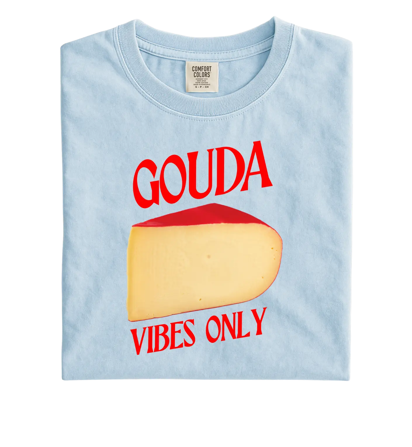 GOUDA Vibes Only Cheese T-Shirt | Comfort Colors Soft Cotton Cheese TShirt Tee | Funny Graphic Tee | Foodie Fun Shirt