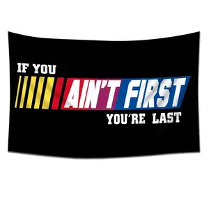 Konern If You Ain't First You're Last Tapestry 60x40in Talladega Nights Fitness Motivational Flag Banner Wall Hanging for Room