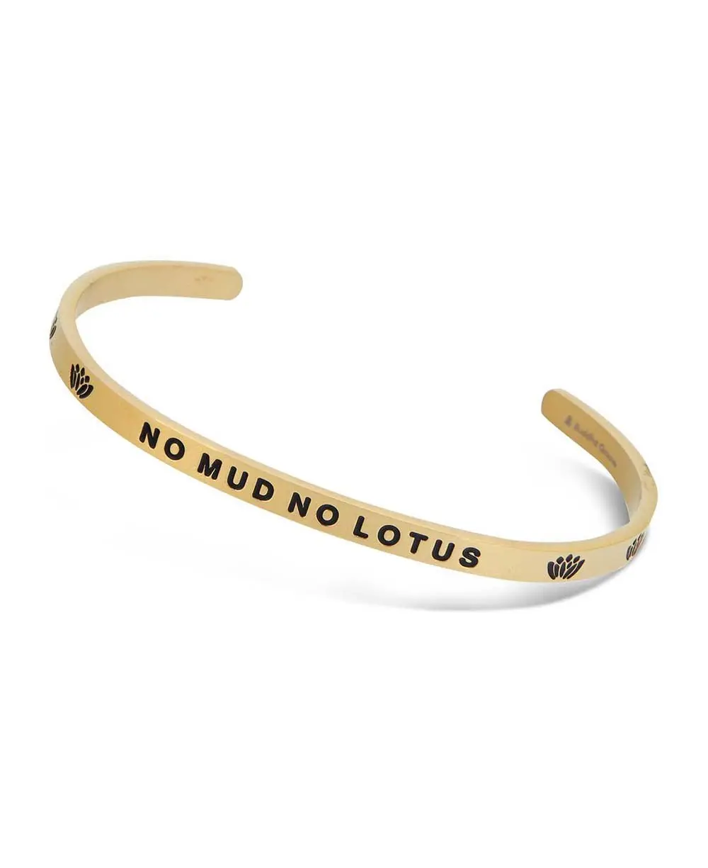 Buddha Groove No Mud No Lotus Cuff Bracelet