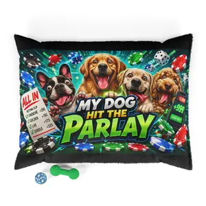 My Dog Hit the Parlay Sportsbook Dog Bed Pillow