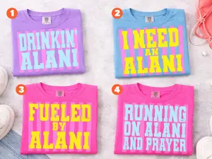 Comfort Colors Custom Drinkin Alani TShirt, Funny Energy Drink Graphic Tee, Fueled By Alani Shirt, Running On Alani And Prayer Tee, Matching Tee