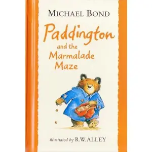 USED-Paddington and the Marmalade Maze [Hardcover] [Jan 01, 1999] Michael Bond by Michael Bond (Hardcover)