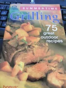 USED-better your home series: SUMMERTIME GRILLING - 75 GREAT OUTDOOR RECIPES by BETTER HOMES & GARDENS (Unknown)