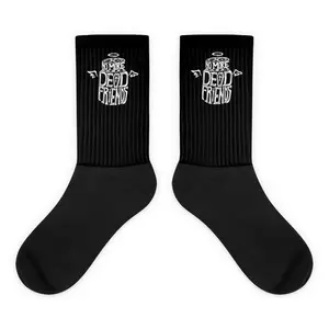 'No More Dead Friends' Socks