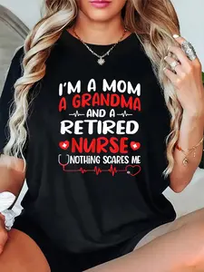 Unisex 100% Cotton I’m a Mom and a Grandma and a Retired Nurse Funny Retirement T-Shirt – Limited Edition, Cute Gift Idea, Fashionable Cotton Tee