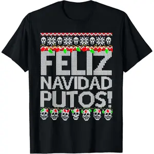 Funny Feliz Navidad Putos Tee Shirt - Black, Small - Women's Modern Holiday Christmas T-Shirt Tshirt Menswear