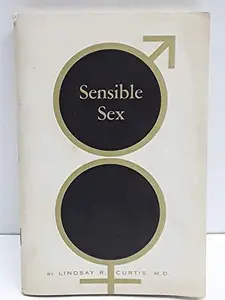 USED Book - Sensible Sex by Lindsay R. Curtis M.D. (Unknown) - english