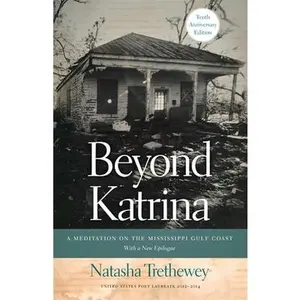 USED-Beyond Katrina: A Meditation on the Mississippi Gulf Coast by Trethewey, Natasha (Paperback)