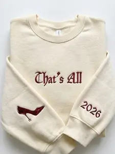 Embroidered That's All Sweatshirt, Red High Heels Crewneck, Fashion Shirt, 2026 Fashion Week