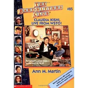 USED-Claudia Kishi, Live from Wsto! (Baby-sitters Club) by Ann M. Martin (Paperback)