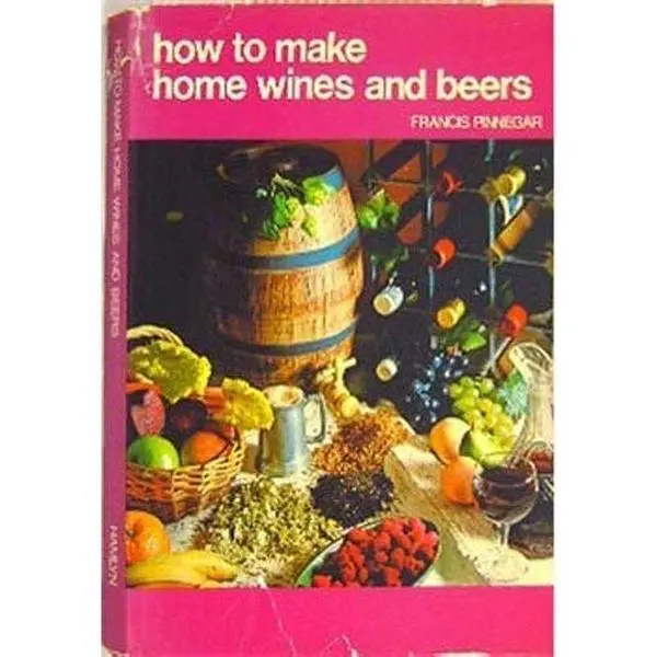 USED-How to Make Home Wines and Beers (Leisure Plan) by Francis Pinnegar (Hardcover)