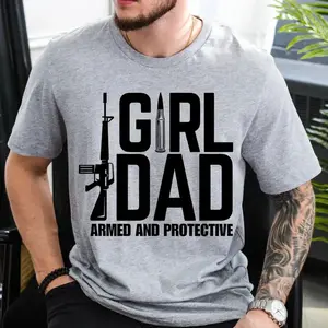 Girl Dad Armed And Protective T Shirt, Fathers Day Gift Sweatshirt, Funny Dad Hoodie, Unisex Sweater Pullover Tee