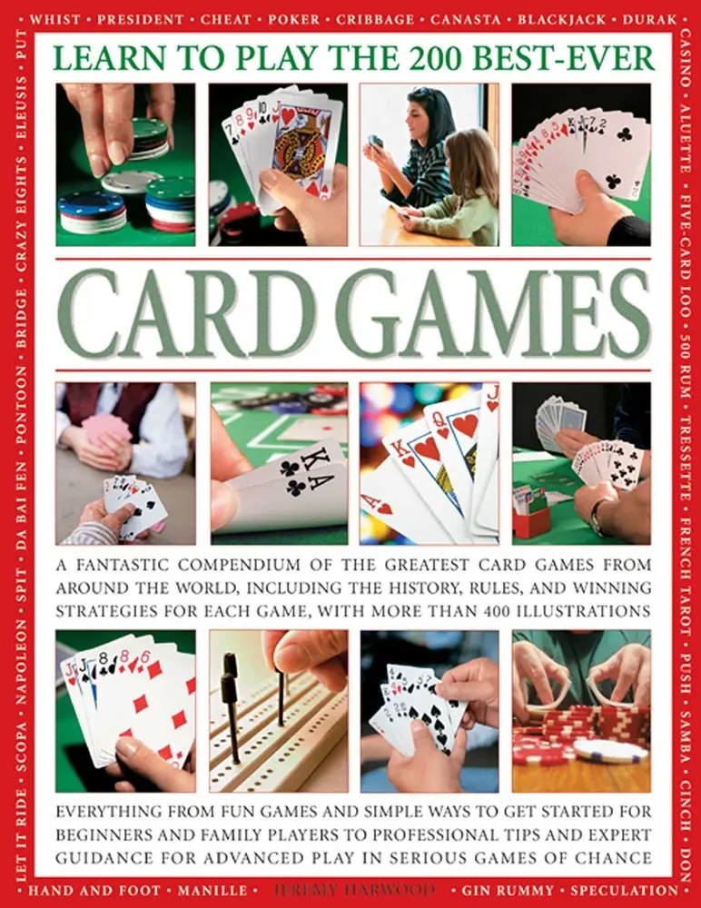 USED-Learn To Play The 200 Best-Ever Card Games: A fantastic compendium of the greatest card games from around the world, including the history, rules, and ... each game, with more than 400 illustrations. by Jeremy Harwood (Paperback)