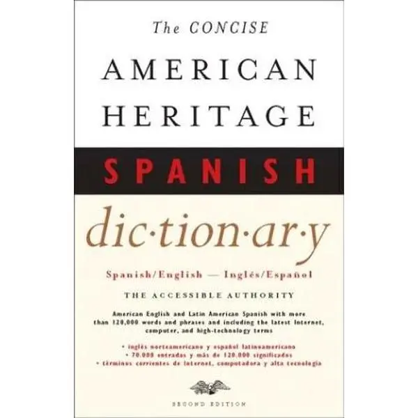 Used The Concise American Heritage Spanish Dictionary - English and Spanish Edition, Computer & Internet Reference, Pronunciation Guide by American Heritage Dictionary Editors (Hardcover), Places
