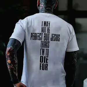 I MAY NOT BE PERFECT BUT JESUSTHINKS White Print T-Shirt christian shirt