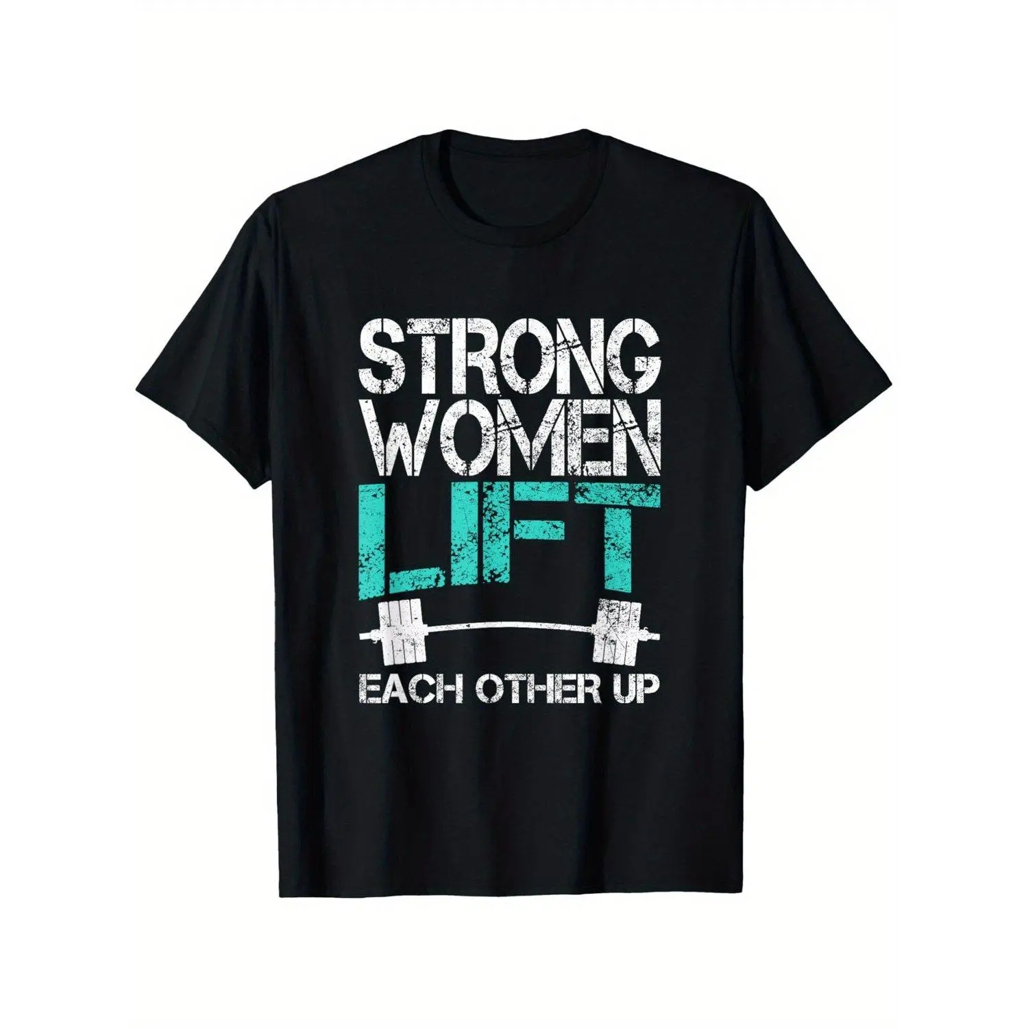 Strong Lift Each Other Up Weightlifting Bars Dumbbell Graphic T Shirt Gym Casual Wear S To XXXL Sizes All Season Fitness Apparel Empowerment Workout Shirts