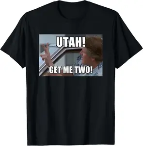 100% Cotton Funny Utah Get Me Two Meme Quote Graphic T-Shirt