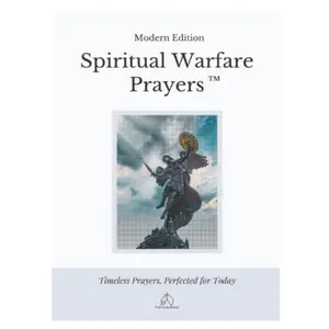 Spiritual Warfare Prayers: Modern Edition – The Original Trusted Viral Edition That Helps You Pray With Purpose, Even on Your Worst Days
