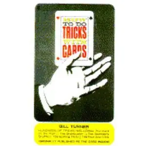 USED-How to Do Tricks With Cards by Bill Turner (Paperback)