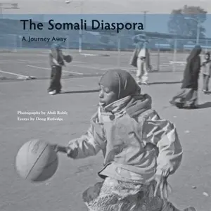 USED-The Somali Diaspora: A Journey Away by Roble, Abdi (Paperback)