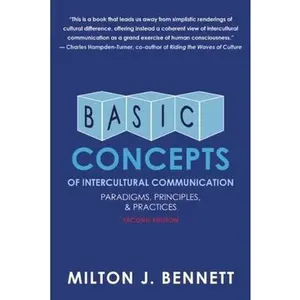USED-Basic Concepts of Intercultural Communication: Paradigms, Principles, and Practices by Bennett, Milton J. (Paperback)